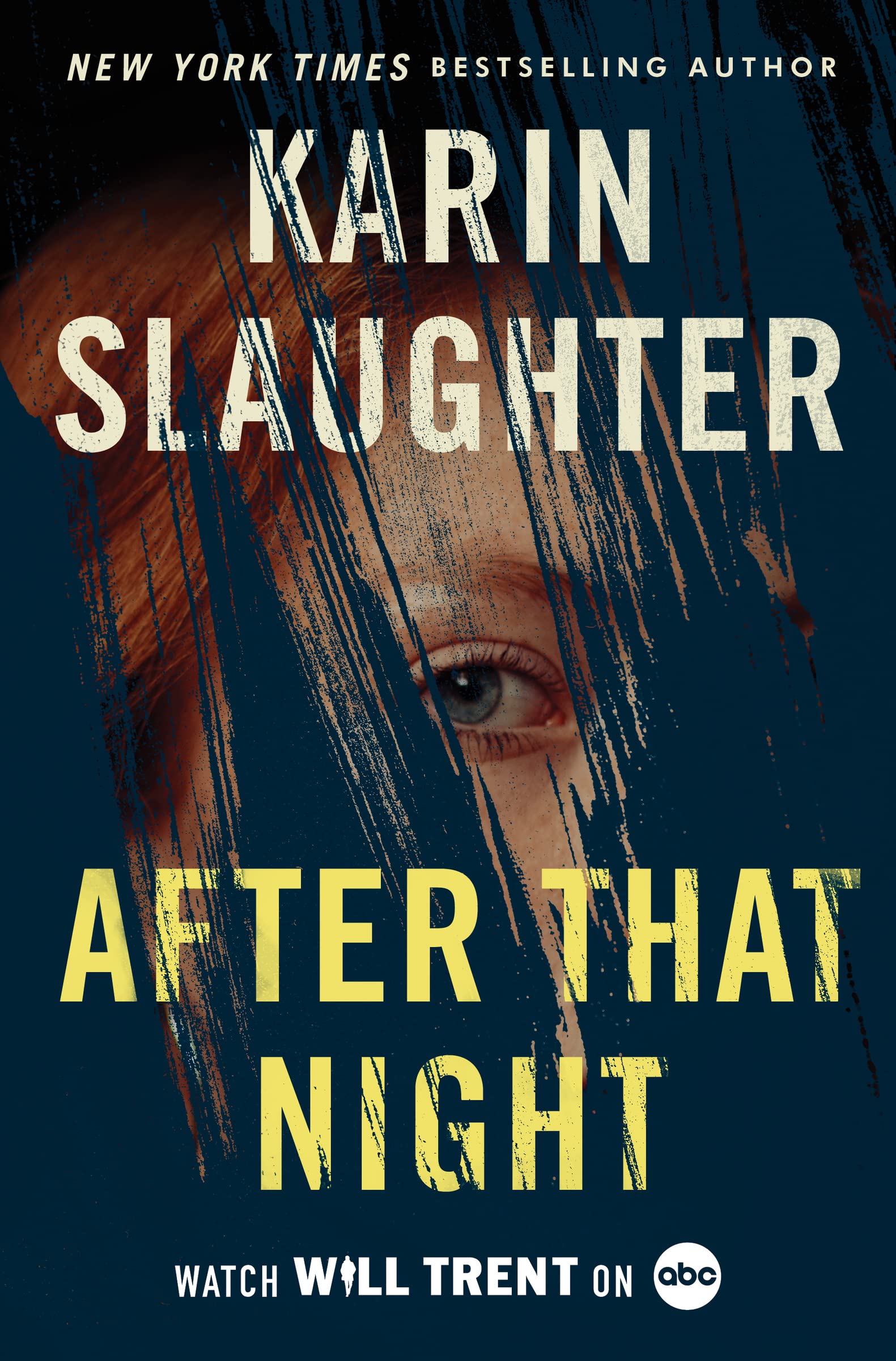 After That Night : A Will Trent Thriller