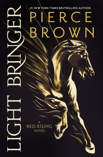 Light Bringer : A Red Rising Novel